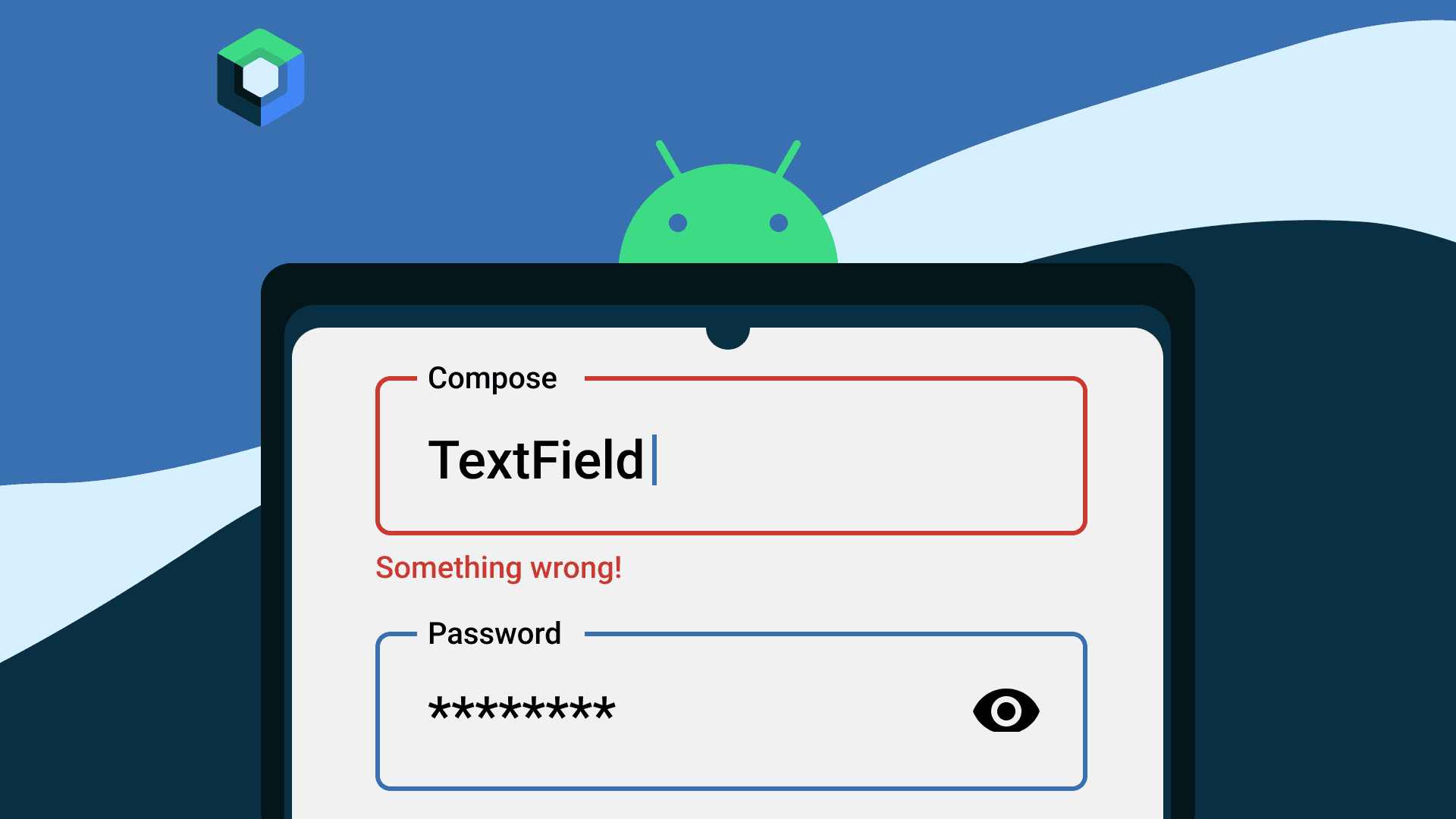 Android Compose : Texfield Validation and Password